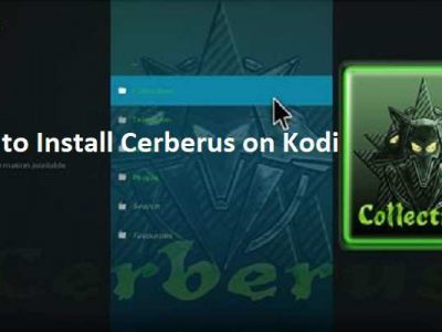 How to Install Cerberus on Kodi