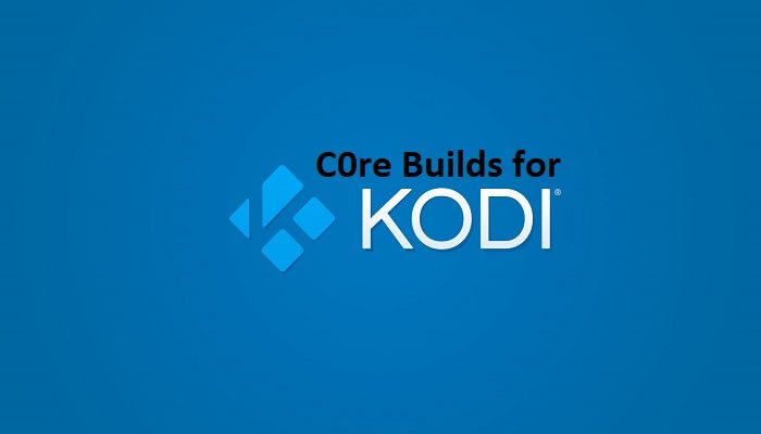 How to Install c0re Builds on Kodi 17 Krypton