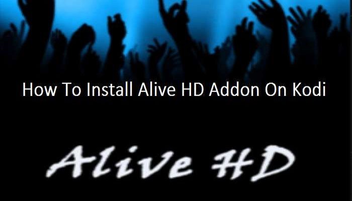 How To Install Alive HD Addon On Kodi