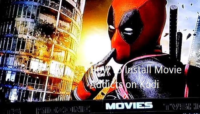How to Install Movie Addicts on Kodi