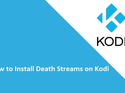 how to install Death Streams on Kodi