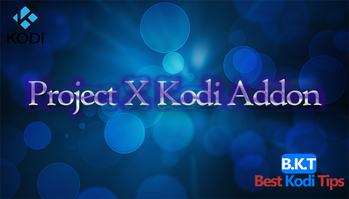 How to Install Project X on Kodi