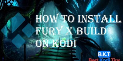 How to Install Fury X Build on Kodi
