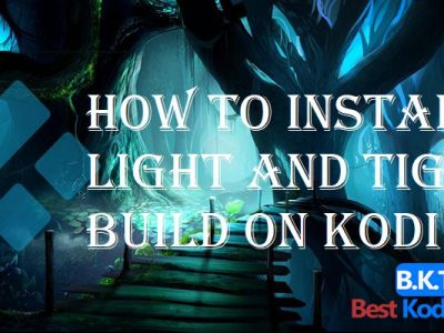 How to Install Light and Tight Build on Kodi