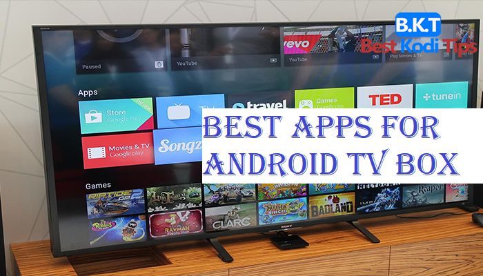 Best Apps for Android TV Box