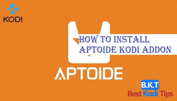 How To Install Aptoide Kodi Addon