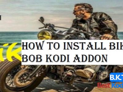 How To Install Biker Bob Kodi Addon
