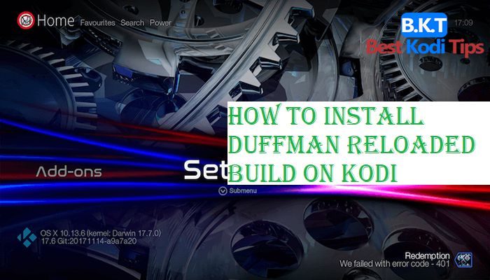 How to Install Duffman Reloaded Build on Kodi