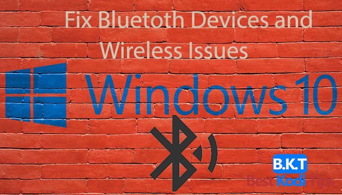 How to Fix Bluetooth Audio Devices & Wireless Displays on Windows 10