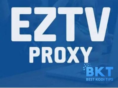 List of Best EZTV Proxy Sites and Alternative Websites - BestKodiTips