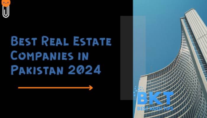Best Real Estate Companies in Pakistan